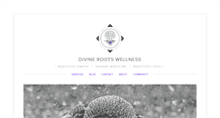 Desktop Screenshot of divinerootswellness.com